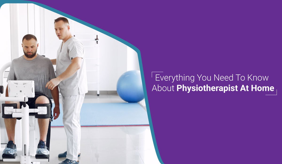 About Physiotherapist At Home