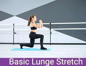 Basic lunge stretch