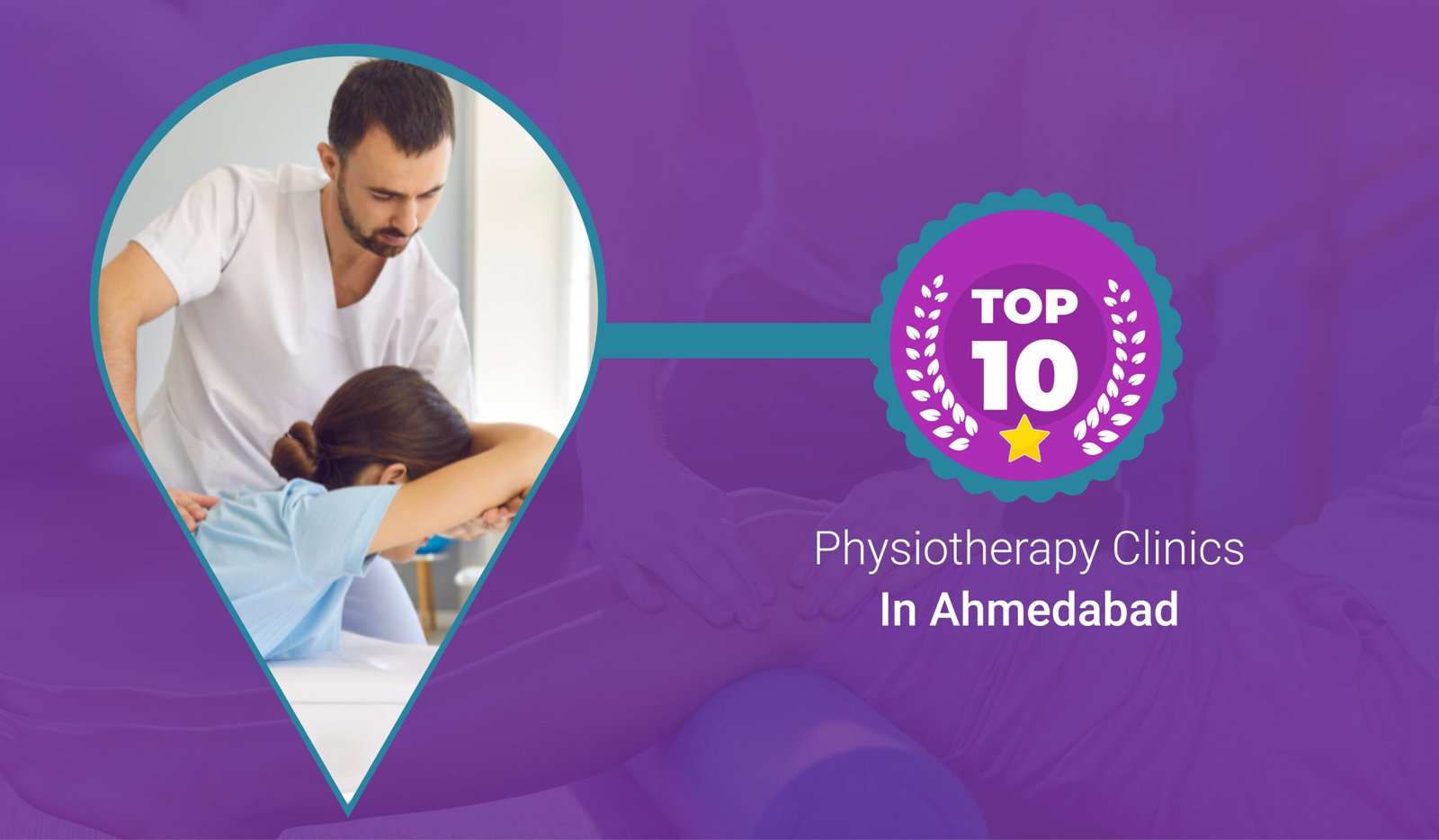 Top 10 Physio Therapy Clinics in Ahmedabad